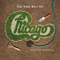 The Very Best of Chicago: Only the Beginning - Chicago Cover Art