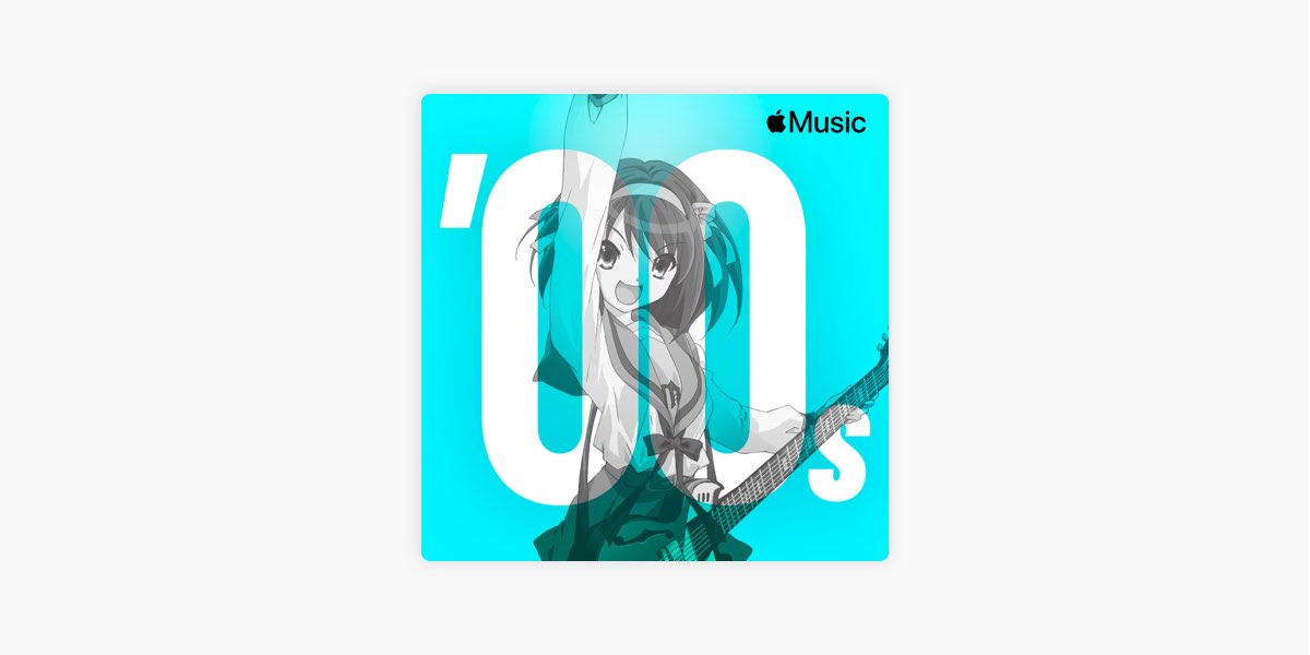 Essential '00s Anime Hits - Playlist - Apple Music