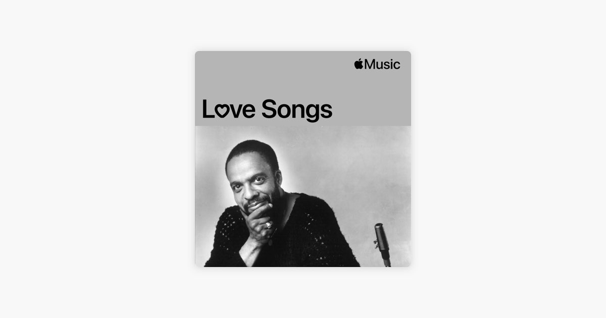 Grover Washington, Jr.：情歌精选- 歌单- Apple Music