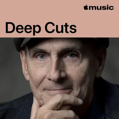 Ascolta James Taylor: Deep Cuts con James Taylor