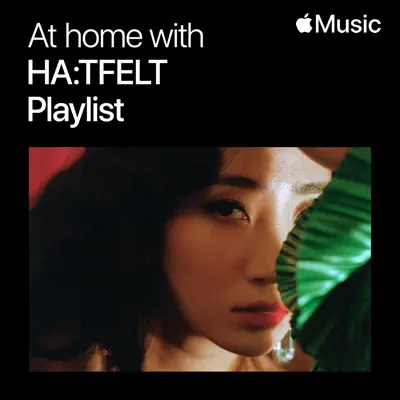 At Home With HA:TFELT: The Playlist