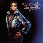 Fantasia - Free Yourself (feat. Missy Elliott)