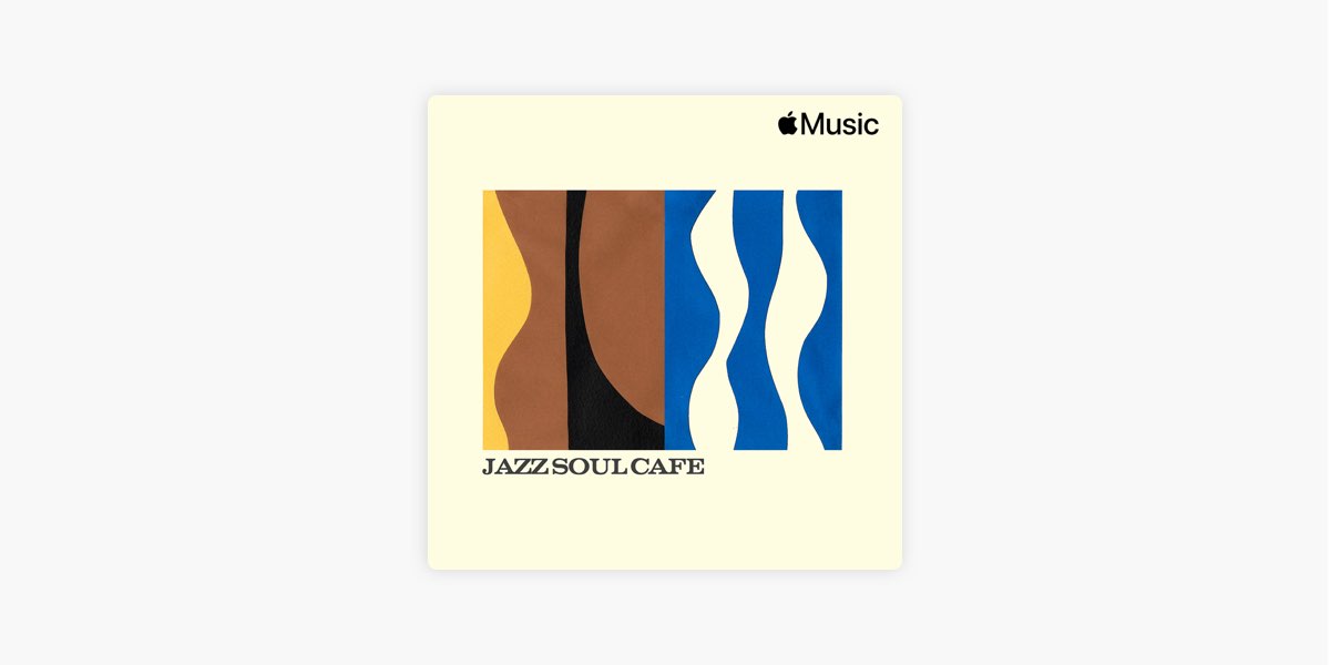 Jazz Soul Café on Apple Music