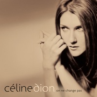 On ne change pas (l'intégrale edition) - Céline Dion