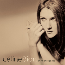 On ne change pas (l'intégrale edition) - Céline Dion Cover Art