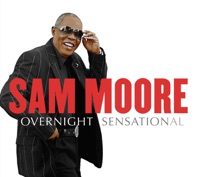 Overnight Sensational - Sam Moore
