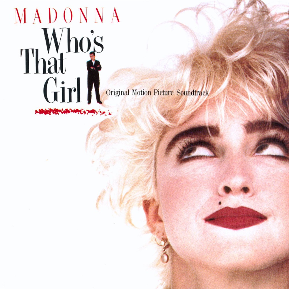 Who's That Girl (Soundtrack from the Motion Picture) by Madonna album cover