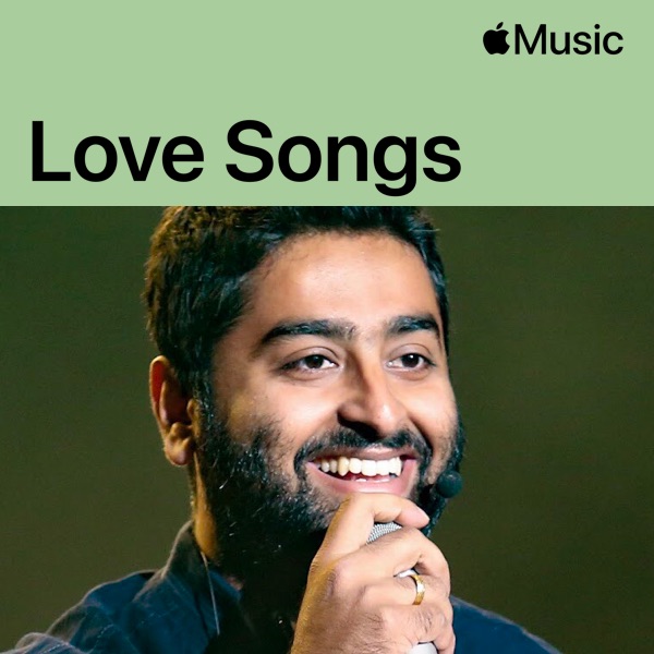 Arijit Singh: Love Songs