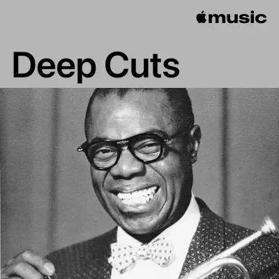 Dengarkan Louis Armstrong: Deep Cuts yang menampilkan Louis Armstrong and His All-Stars.