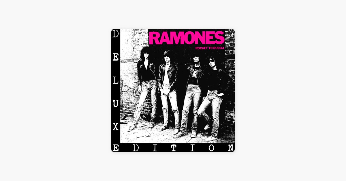 Rocket to Russia (Deluxe Edition) - Album by Ramones - Apple Music