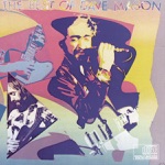 Dave Mason - Only You Know and I Know