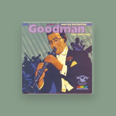 Benny Goodman and His Orchestra