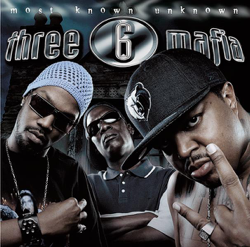 Most Known Unknown - Three 6 Mafia Cover Art