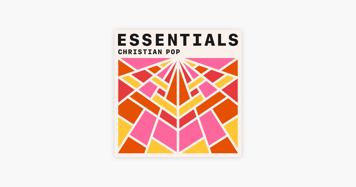 ‎Christian Pop Essentials Playlist Apple Music