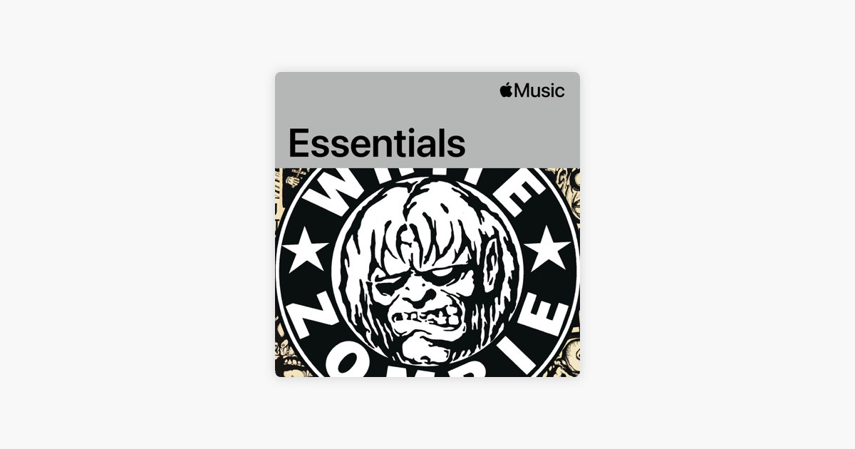 ‎Playlist “White Zombie Essentials” en Apple Music