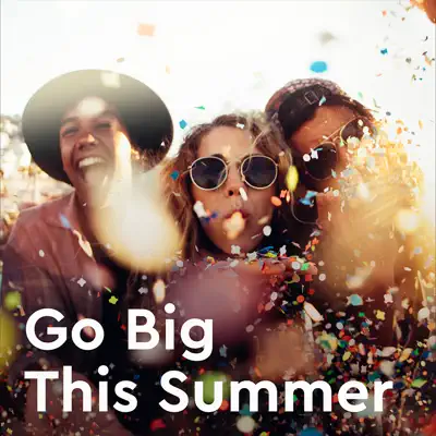 Dengarkan Go Big This Summer yang menampilkan Ocean Alley.