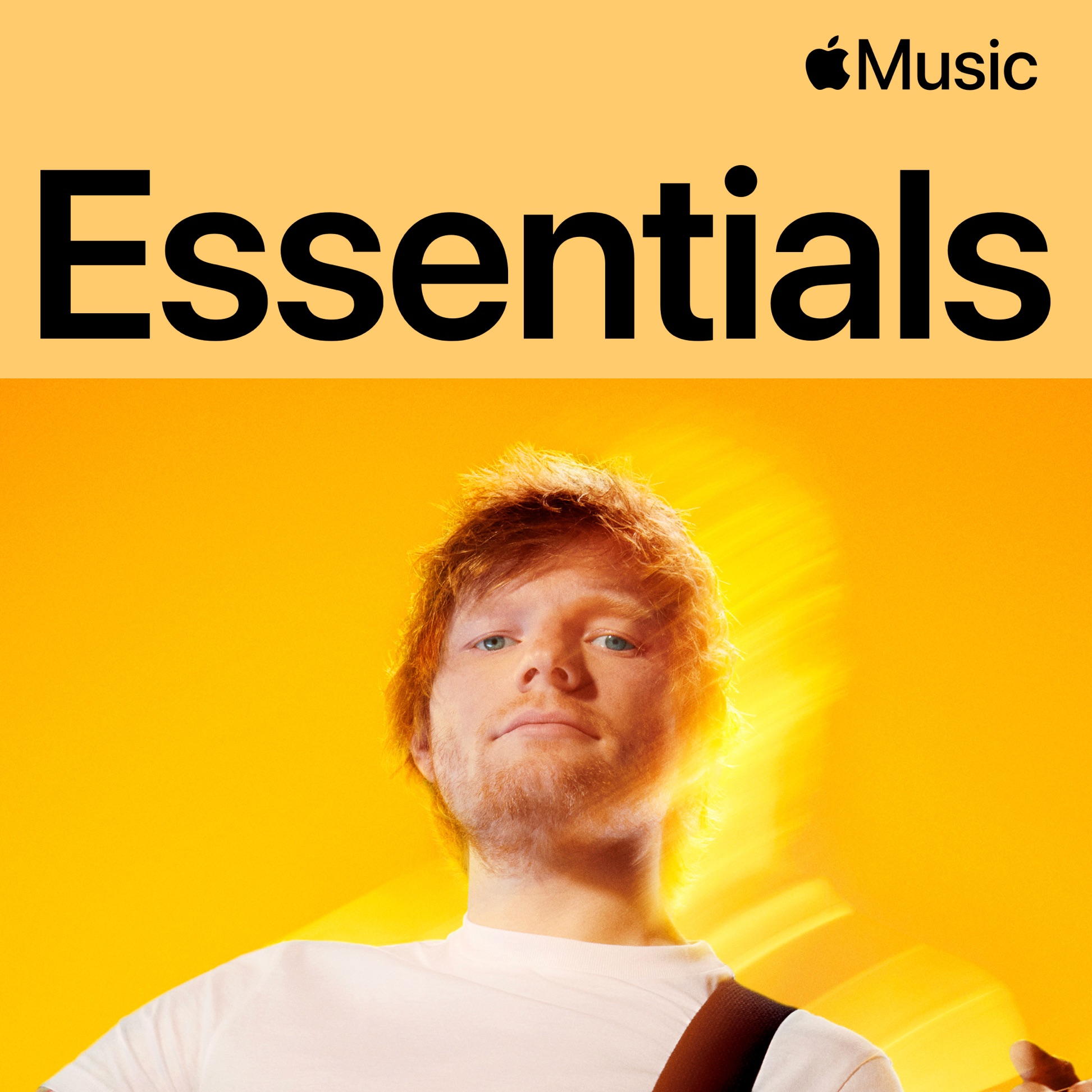 Ed Sheeran Essentials - Playlist - Apple Music United Kingdom