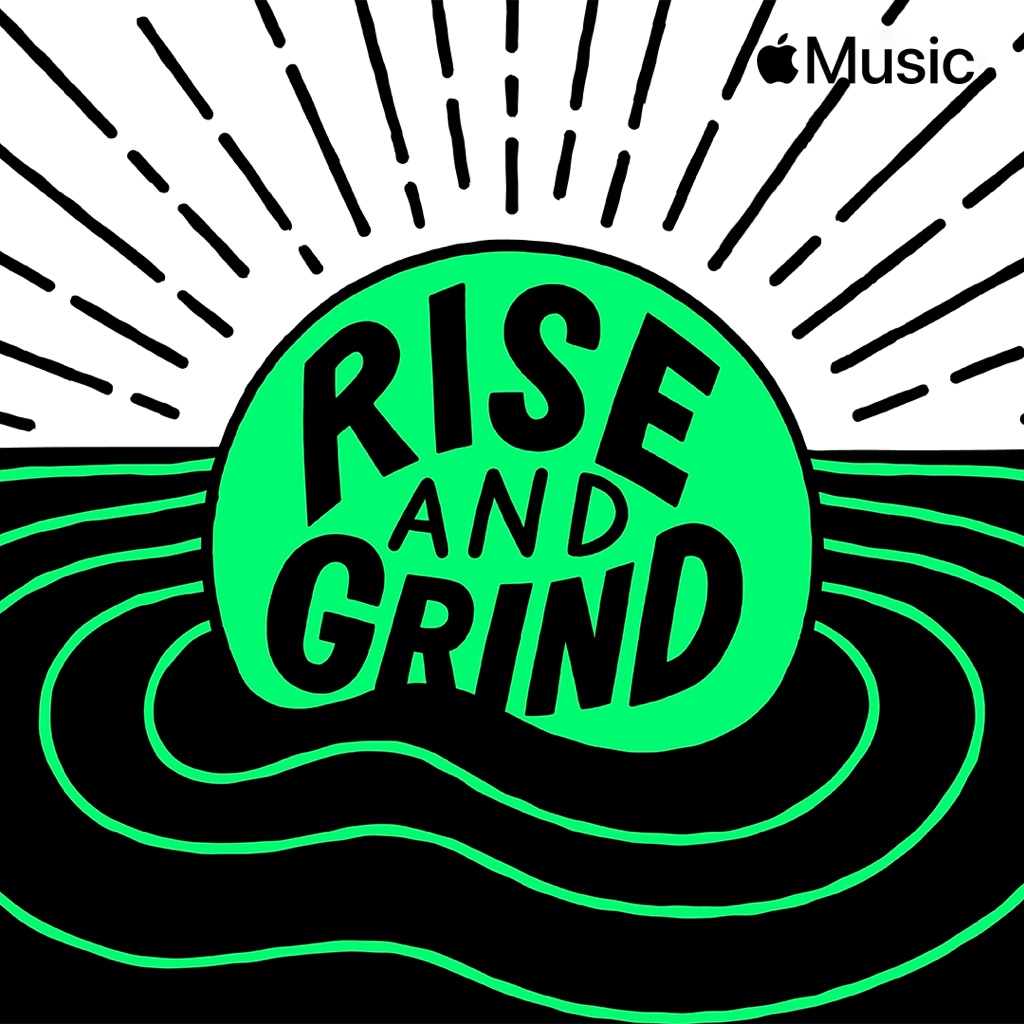 Rise and Grind