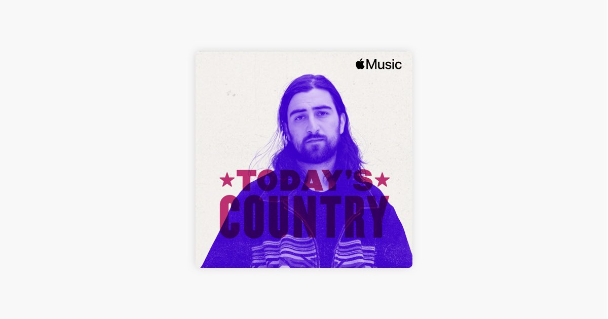 \u200eToday’s Country - Playlist - Apple Music