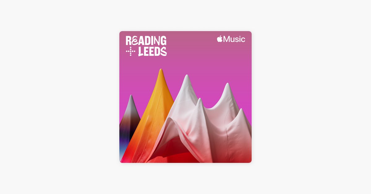 ‎Reading and Leeds Festival 2024 Playlist Apple Music