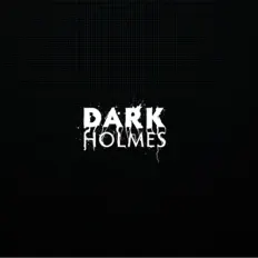 Dark Holmesを聴いたり、ミュージックビデオを鑑賞したり、経歴やツアー日程などを確認したりしましょう！