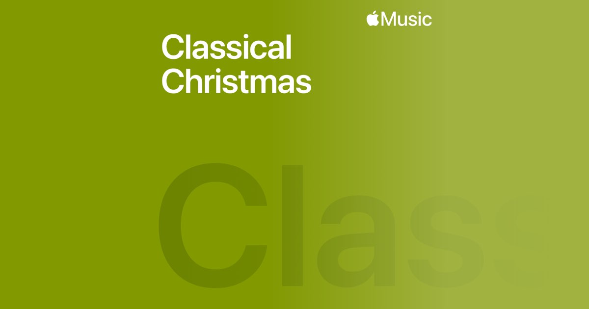 ‎Classical Christmas Station - Radio Station - Apple Music
