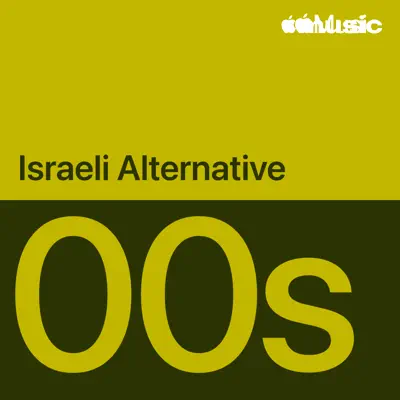 Ascolta 2000s Israeli Alternative Essentials con The Apples