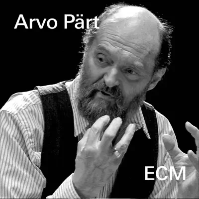 Listen to ECM Arvo Pärt featuring Hilliard Ensemble