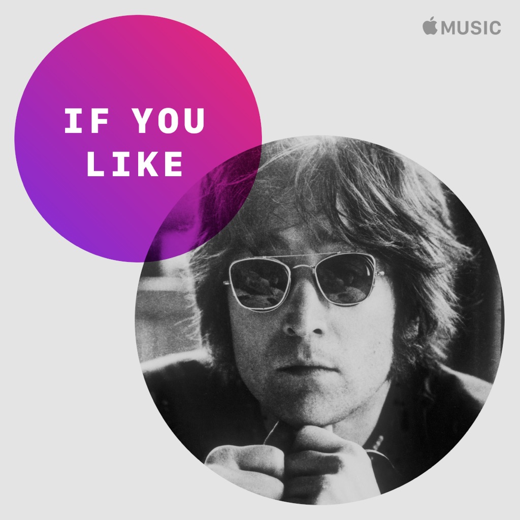 If You Like...John Lennon