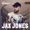 Up Next : Jax Jones