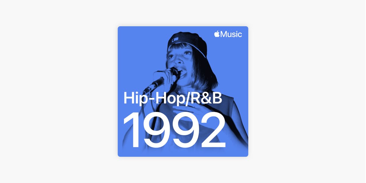 Hip-Hop/R&B Hits: 1992 - Playlist - Apple Music
