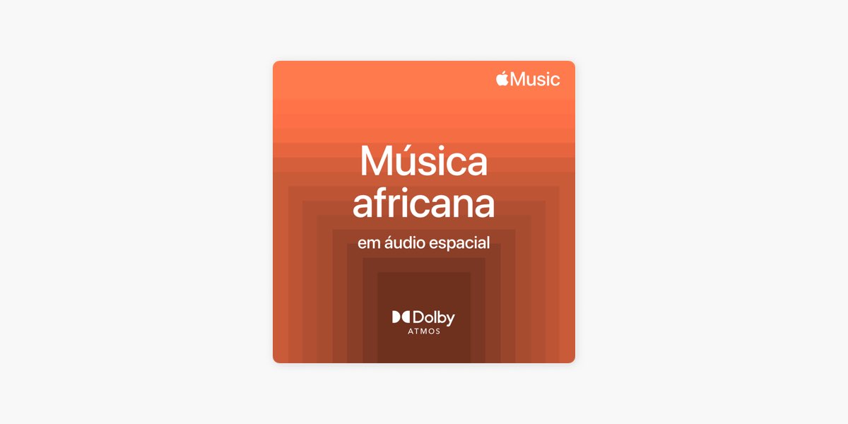 MÃºsica africana em Ã¡udio espacial na Apple Music