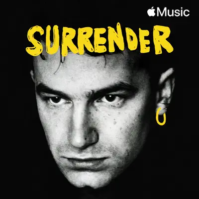 U2をフィーチャーしたSurrender: 40 Songs One Playlistを聴こう。