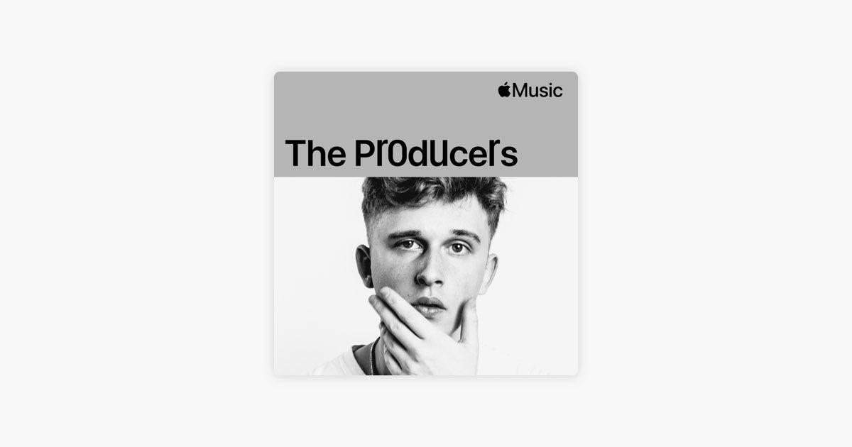 Pvlace: The Producers – Playlist – Apple Music