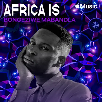 Escucha Bongeziwe Mabandla: Africa Month en colaboración con Shwi no Mtekhala
