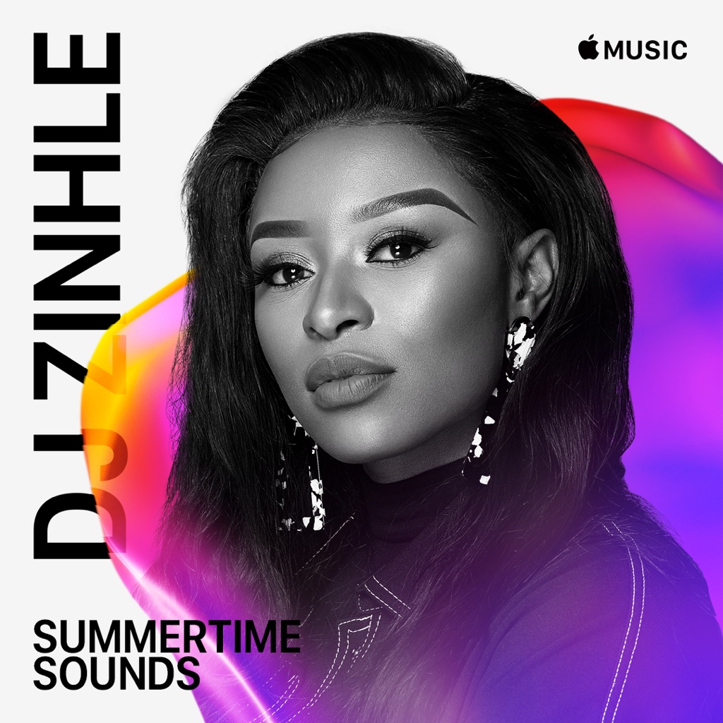 DJ Zinhle’s Hot Girl Summer Playlist