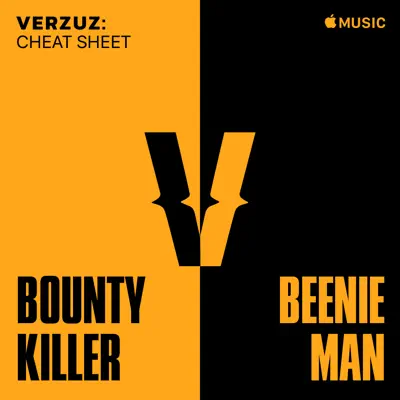 Posłuchaj Verzuz Cheat Sheet: Bounty Killer x Beenie Man z udziałem Various Artists