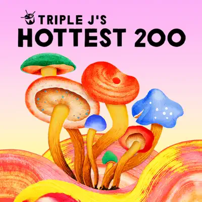 Ascolta 2022 triple j's Hottest 200: 101-200 con Sly Withers