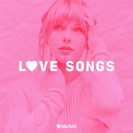 Taylor Swift Love Songs On Apple Music