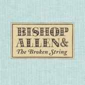 Bishop Allen - Shrinking Violet