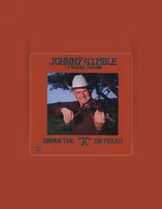 聆聽 Johnny Gimble & Texas Swing、觀看音樂影片、閱讀小傳、查看巡演日期等！