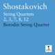 Shostakovich String Quartets Nos 2 3 7 8 12