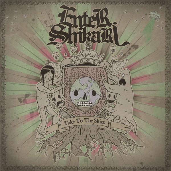 Take to the Skies by Enter Shikari