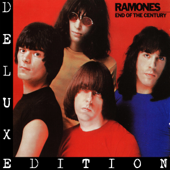 End of the Century (Deluxe Edition) - Ramones