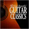 Stream & download 40 Most Beautiful Guitar Classics