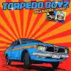 Torpedo Boyz - Are You Talking to Me???