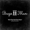 More Than You'll Ever Know (feat. Charlie Wilson)
