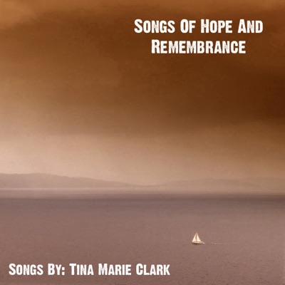 Songs of Hope and Remembrance