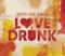 Love Drunk - BOYS LIKE GIRLS lyrics