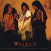Walela - Walela